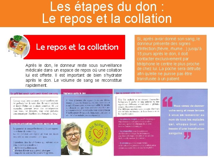 Les étapes du don : Le repos et la collation Après le don, le