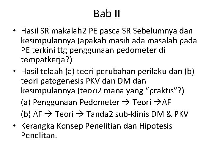 Bab II • Hasil SR makalah 2 PE pasca SR Sebelumnya dan kesimpulannya (apakah