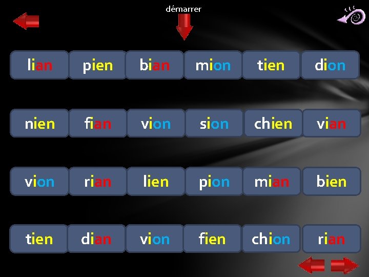 démarrer lian pien bian mion tien dion nien fian vion sion chien vian vion