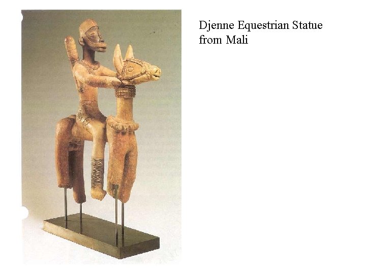 Djenne Equestrian Statue from Mali 