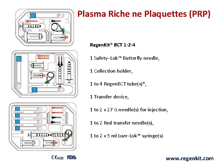 Plasma Riche ne Plaquettes (PRP) Regen. Kit® BCT 1 -2 -4 1 Safety–Lok™ Butterfly