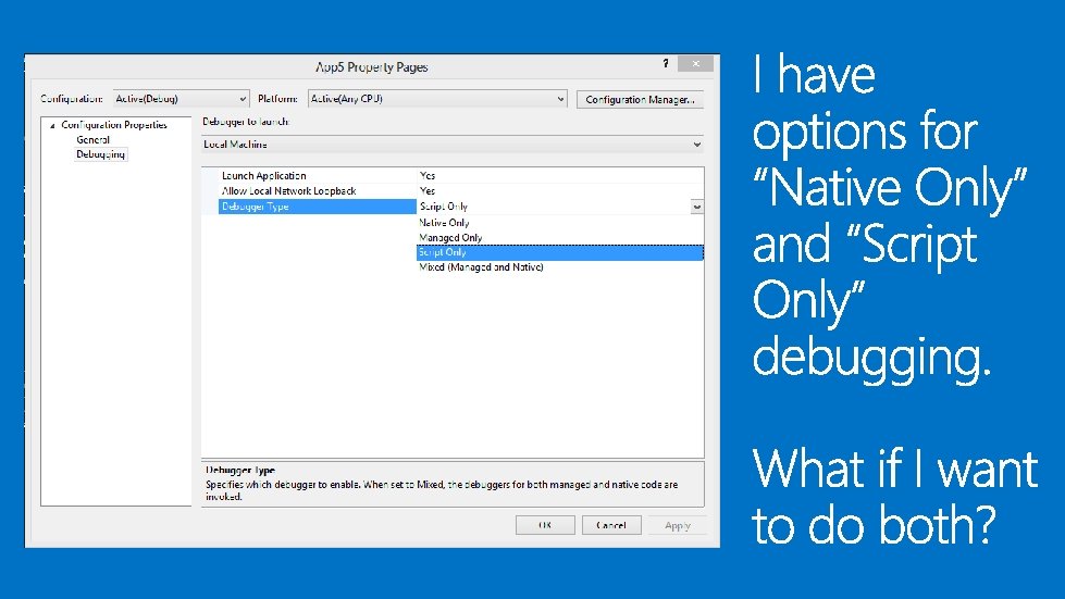 Software Debugging Using Multi No Mixed Mode Debugging Support Use Multiple Instances