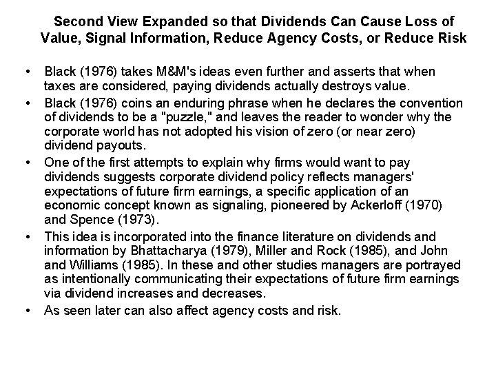 Second View Expanded so that Dividends Can Cause Loss of Value, Signal Information, Reduce