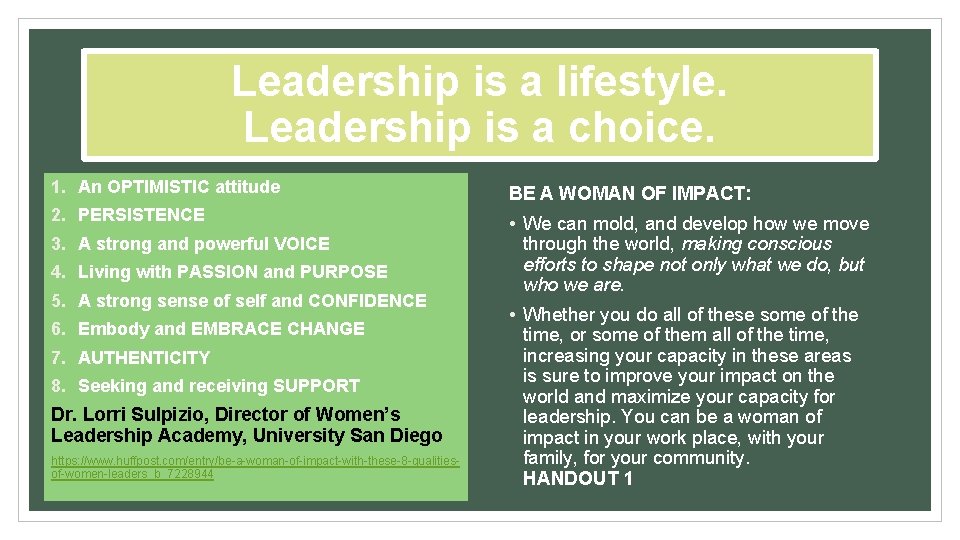 Leadership is a lifestyle. Leadership is a choice. 1. An OPTIMISTIC attitude BE A Leadership is a lifestyle. Leadership is a choice. 1. An OPTIMISTIC attitude BE A