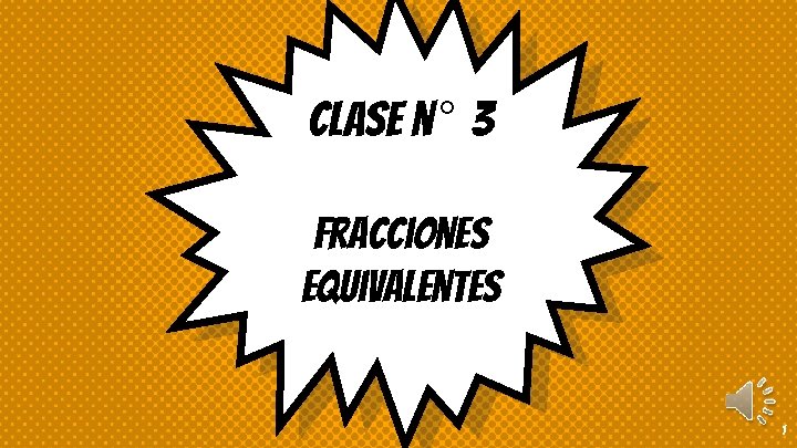 Clase n° 3 Fracciones equivalentes 1 