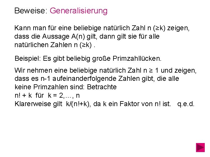Beweise: Generalisierung Kann man für eine beliebige natürlich Zahl n (≥k) zeigen, dass die