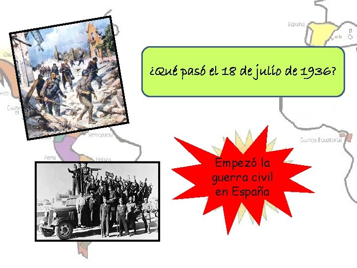 ¿Qué pasó el 18 de julio de 1936? Empezó la guerra civil en España