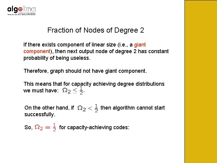 Fraction of Nodes of Degree 2 If there exists component of linear size (i.