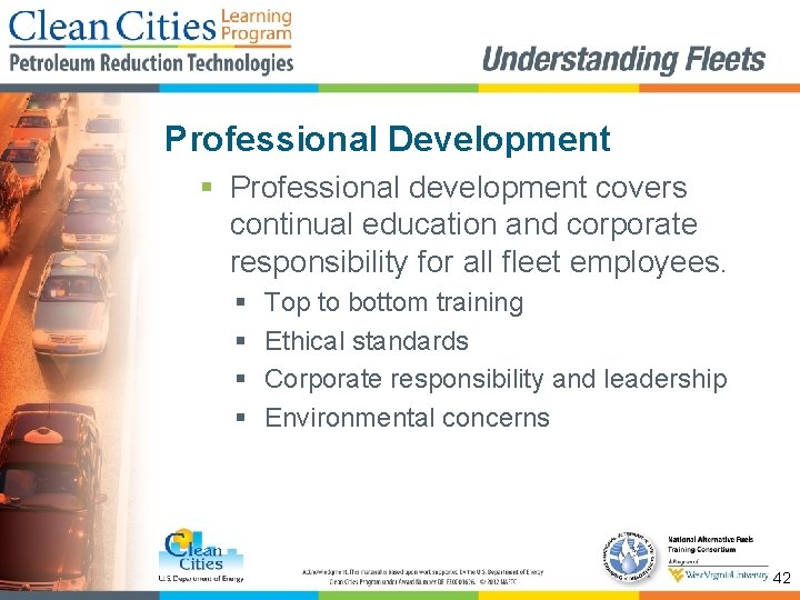 Professional Development § Professional development covers continual education and corporate responsibility for all fleet