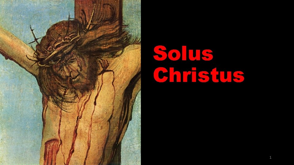 Solus Christus 1 