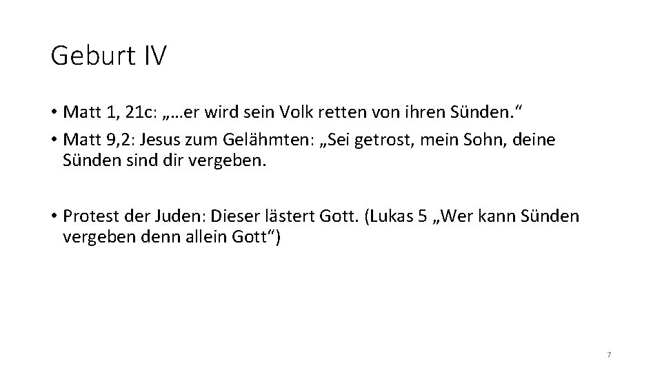 Geburt IV • Matt 1, 21 c: „…er wird sein Volk retten von ihren