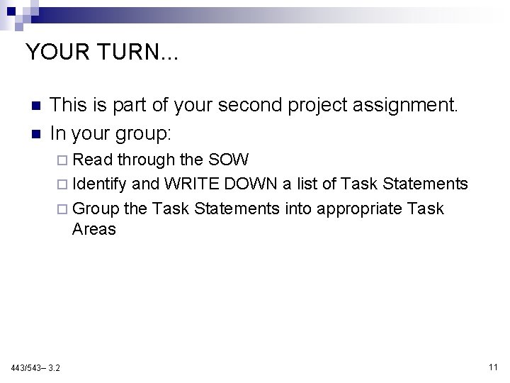 YOUR TURN. . . n n This is part of your second project assignment.