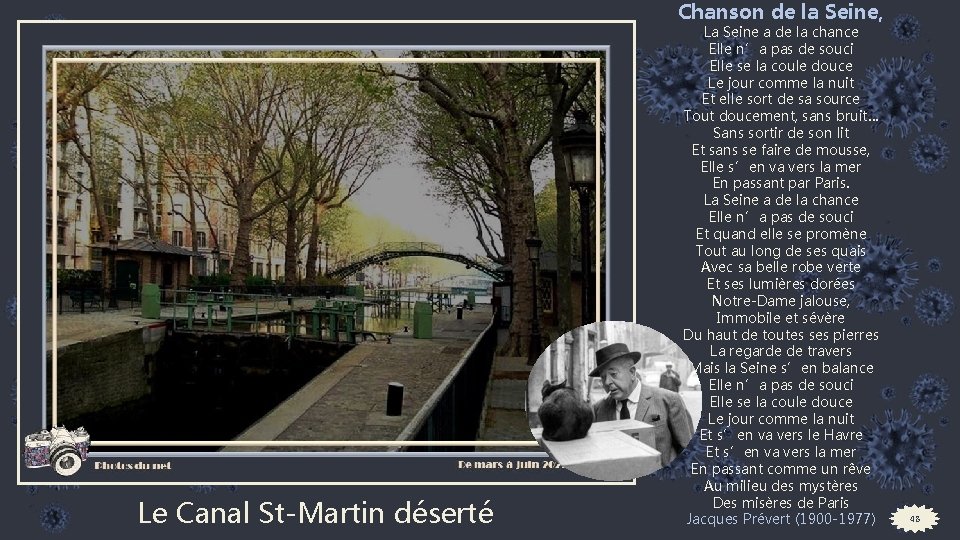 Chanson de la Seine, Le Canal St-Martin déserté La Seine a de la chance