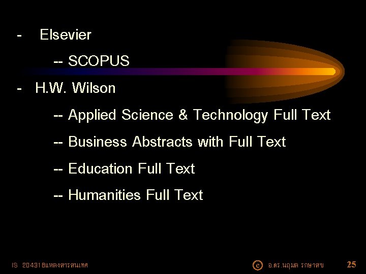 - Elsevier -- SCOPUS - H. W. Wilson -- Applied Science & Technology Full