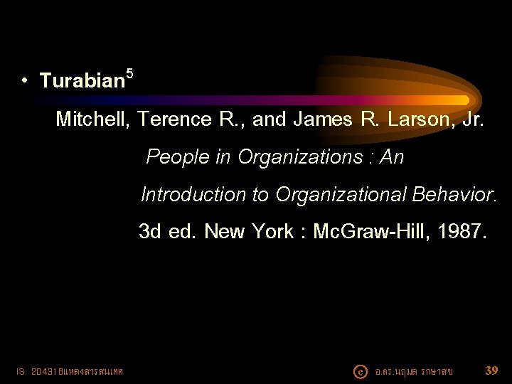  • Turabian 5 Mitchell, Terence R. , and James R. Larson, Jr. People