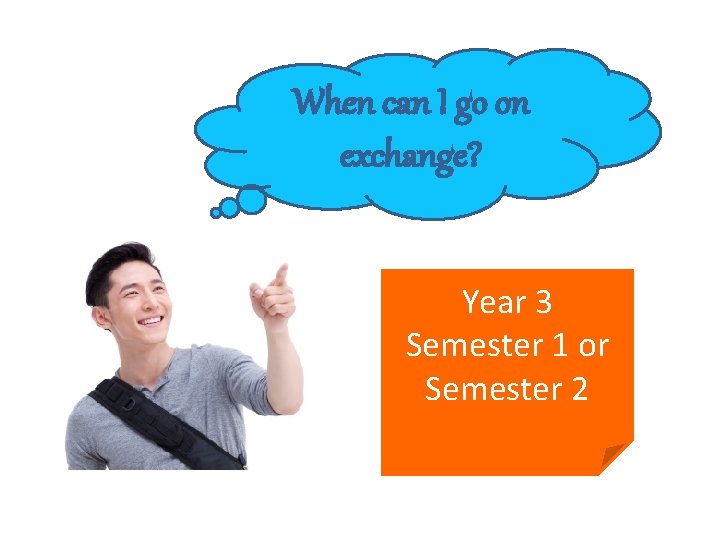 When can I go on exchange? Year 3 Semester 1 or Semester 2 