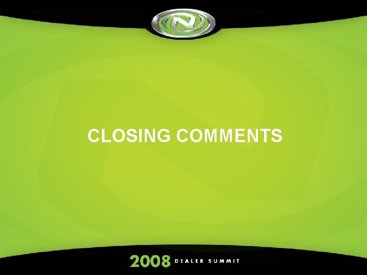 CLOSING COMMENTS 