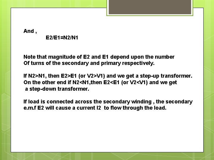 And , E 2/E 1=N 2/N 1 Note that magnitude of E 2 and