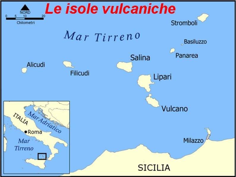 Le isole vulcaniche 