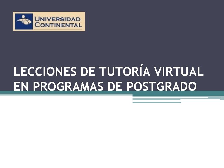 LECCIONES DE TUTORÍA VIRTUAL EN PROGRAMAS DE POSTGRADO 