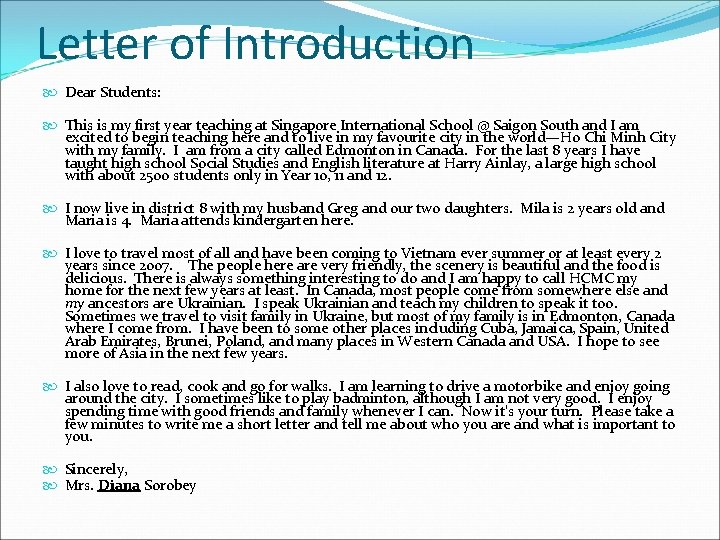 Letter of Introduction Dear Students: This is my first year teaching at Singapore International