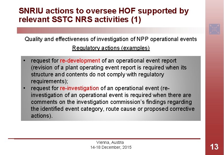 SNRIU actions to oversee HOF supported by relevant SSTC NRS activities (1) Quality and