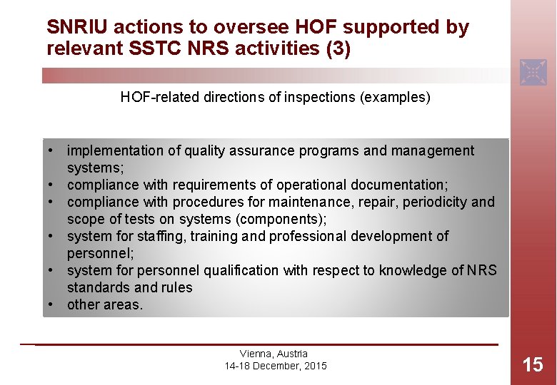 SNRIU actions to oversee HOF supported by relevant SSTC NRS activities (3) HOF-related directions
