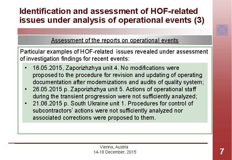 Identification and assessment of HOF-related issues under analysis of operational events (3) Assessment of