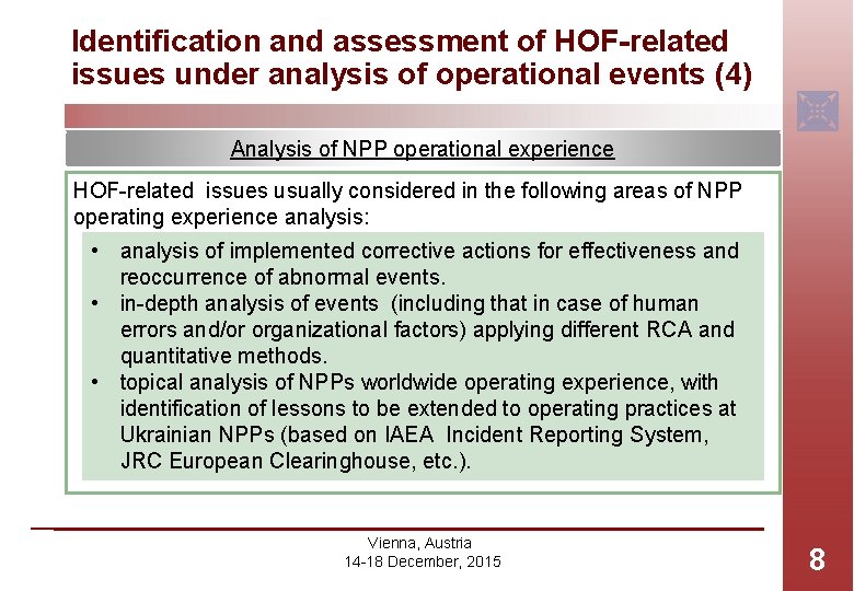 Identification and assessment of HOF-related issues under analysis of operational events (4) Analysis of