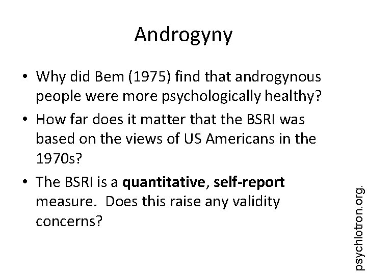  • Why did Bem (1975) find that androgynous people were more psychologically healthy?