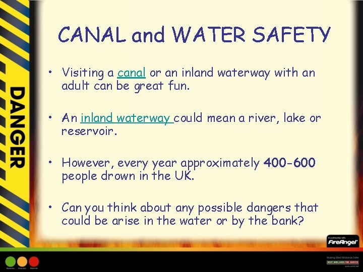 CANAL and WATER SAFETY • Visiting a canal or an inland waterway with an