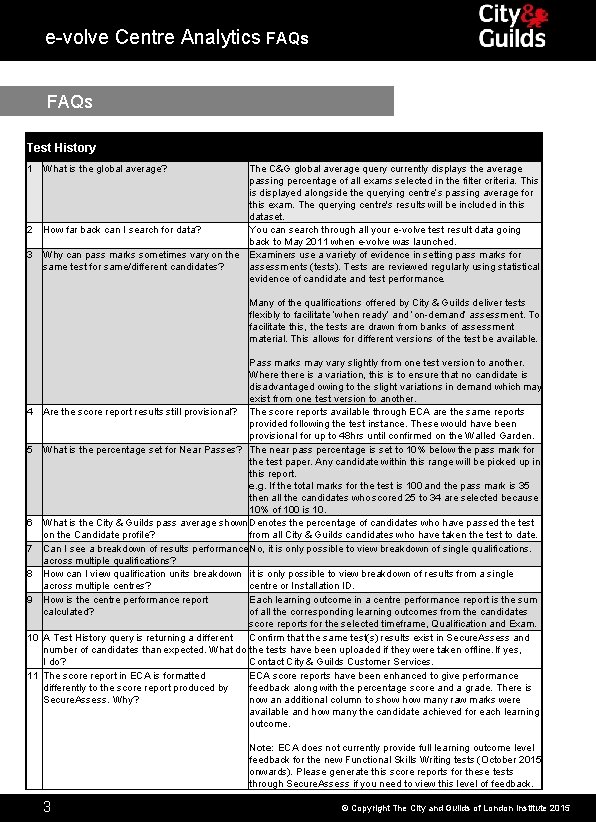 e-volve Centre Analytics FAQs Test History 1 2 3 What is the global average?
