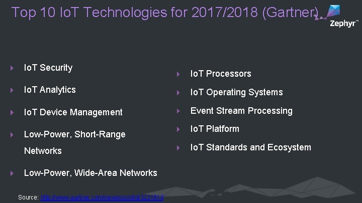 Top 10 Io. T Technologies for 2017/2018 (Gartner) Io. T Security Io. T Processors