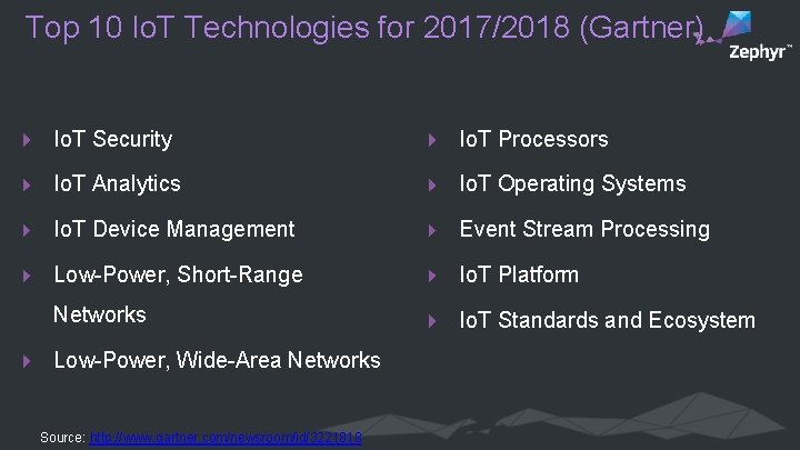 Top 10 Io. T Technologies for 2017/2018 (Gartner) Io. T Security Io. T Processors