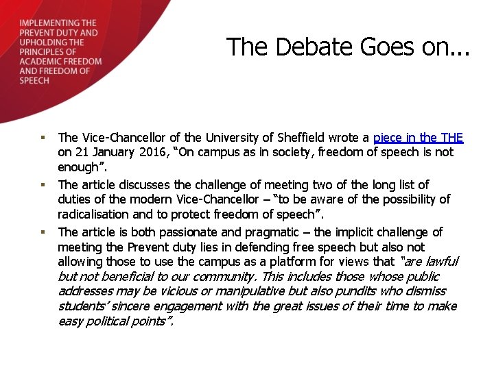 The Debate Goes on. . . § § § The Vice-Chancellor of the University