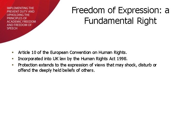 Freedom of Expression: a Fundamental Right § § § Article 10 of the European