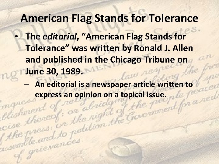 American Flag Stands for Tolerance • The editorial, “American Flag Stands for Tolerance” was