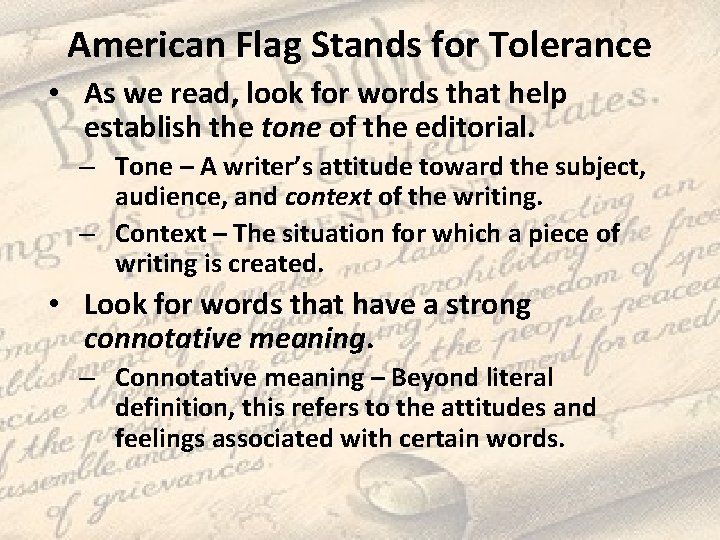 American Flag Stands for Tolerance • As we read, look for words that help