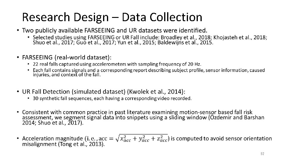 Research Design – Data Collection • 52 Research Design – Data Collection • 52