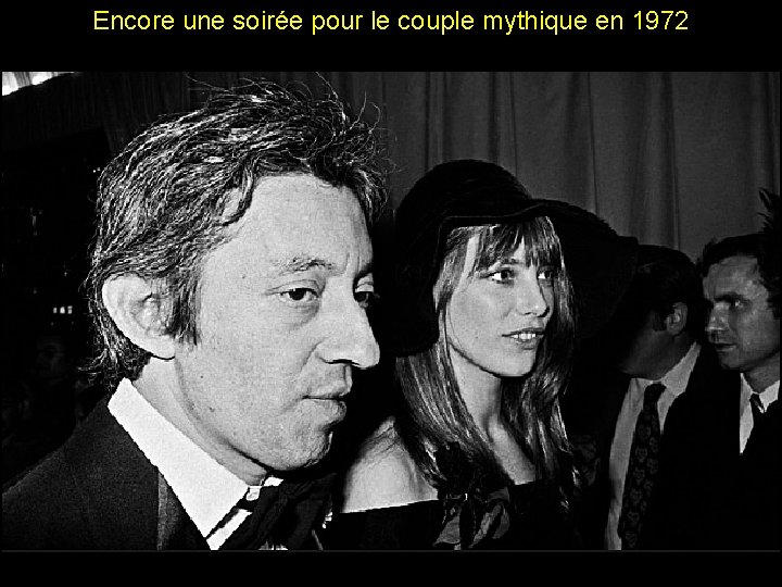 Encore une soirée pour le couple mythique en 1972 