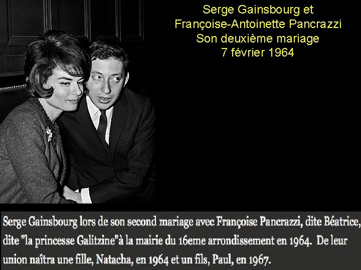 Serge Gainsbourg et Françoise-Antoinette Pancrazzi Son deuxième mariage 7 février 1964 