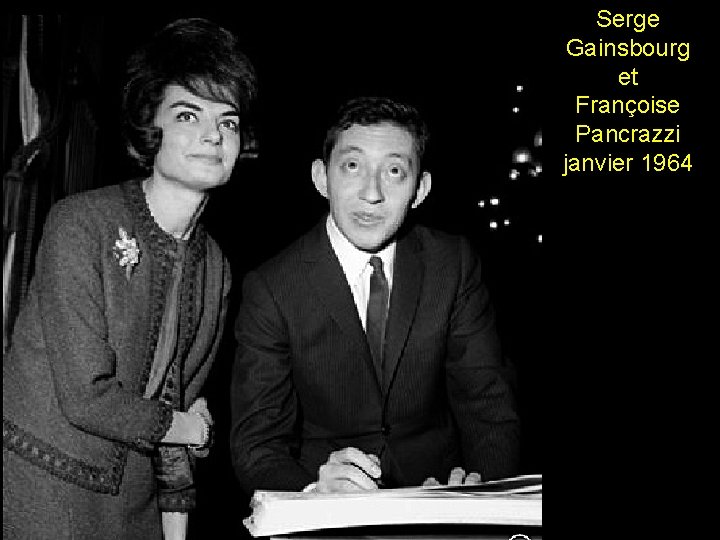 Serge Gainsbourg et Françoise Pancrazzi janvier 1964 