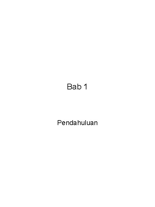 Bab 1 Pendahuluan 