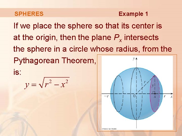 SPHERES Example 1 If we place the sphere so that its center is at