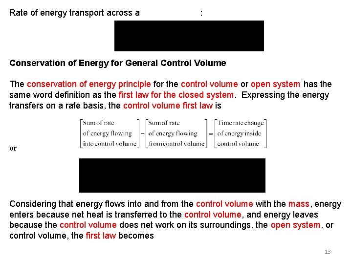 Rate of energy transport across a control surface: Conservation of Energy for General Control