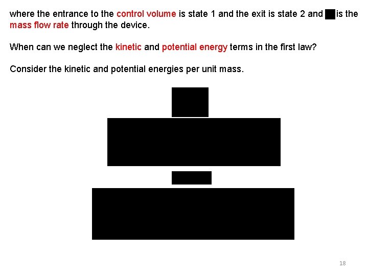 where the entrance to the control volume is state 1 and the exit is