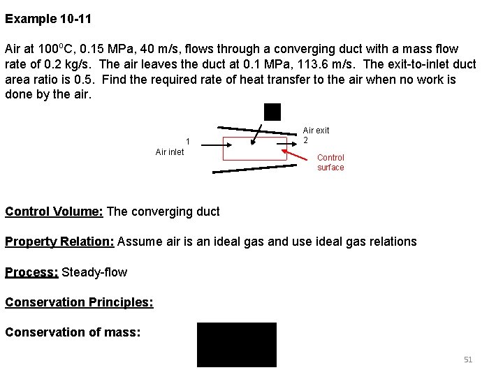 Example 10 -11 Air at 100 o. C, 0. 15 MPa, 40 m/s, flows