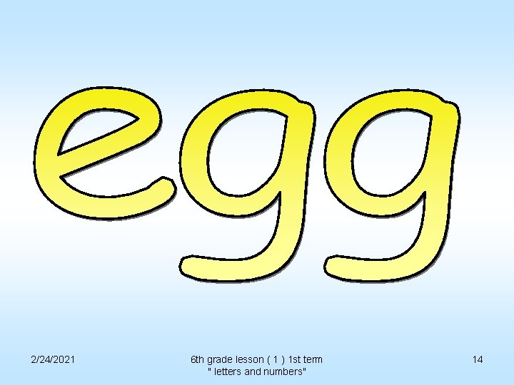 2/24/2021 6 th grade lesson ( 1 ) 1 st term " letters and