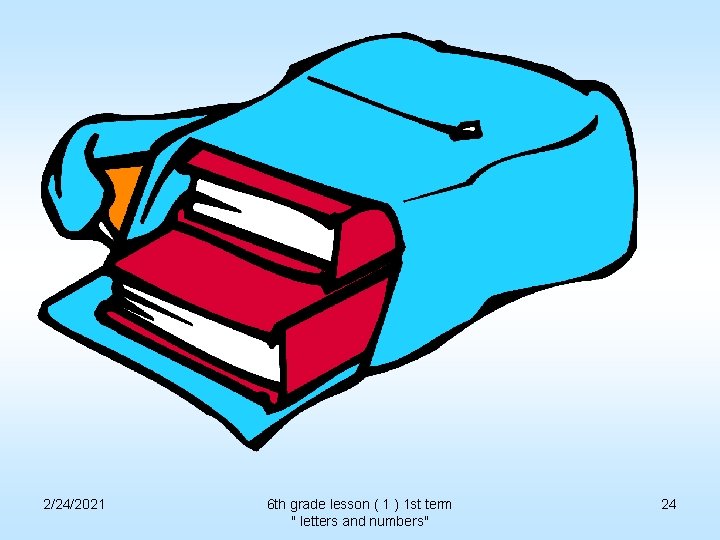 2/24/2021 6 th grade lesson ( 1 ) 1 st term " letters and