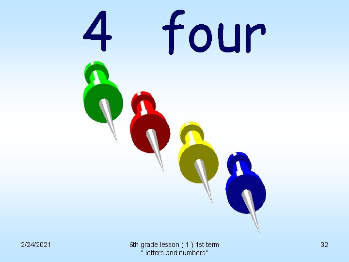 4 four 2/24/2021 6 th grade lesson ( 1 ) 1 st term "
